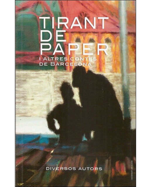 Tirant De Paper: I Altres Contes De Barcelona 1