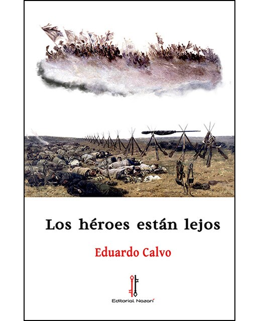 Imagen 0 de Los héroes están lejos (Tapa dura)