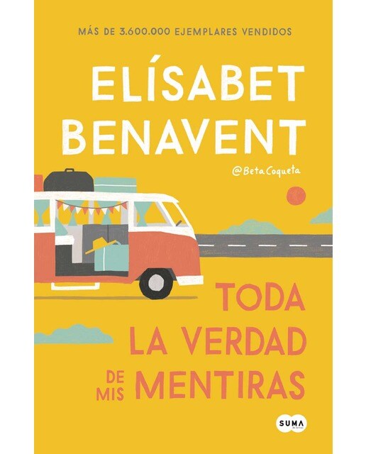 Imagen 0 de Toda la verdad de mis mentiras (Tapa blanda)
