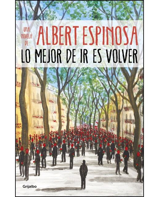 Imagen 0 de Lo mejor de ir es volver (Tapa blanda)