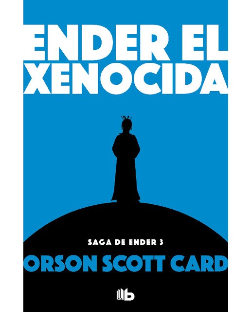 Imagen 0 de Ender el xenocida (Saga de Ender 3) (Bolsillo) (Tapa blanda)