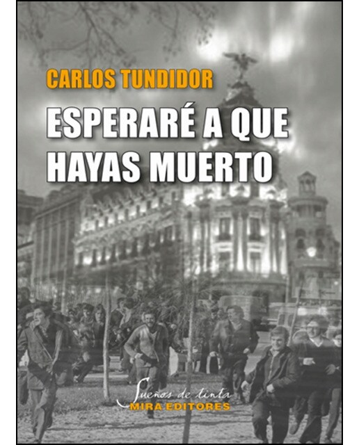 Imagen 0 de Esperaré a que hayas muerto (Tapa blanda)
