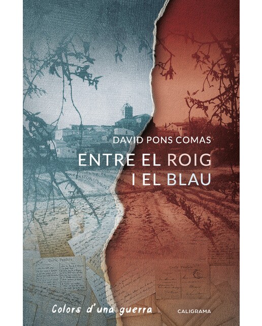 Entre el roig i el blau: Colors d´una guerra (Capa mole) 1