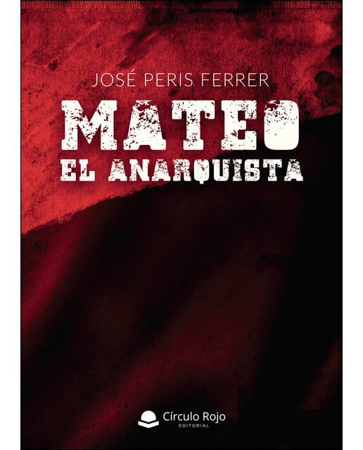 Mateo, el anarquista