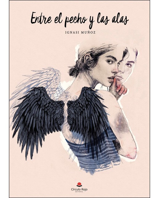 Imagen 0 de Entre el pecho y las alas  (Tapa blanda)