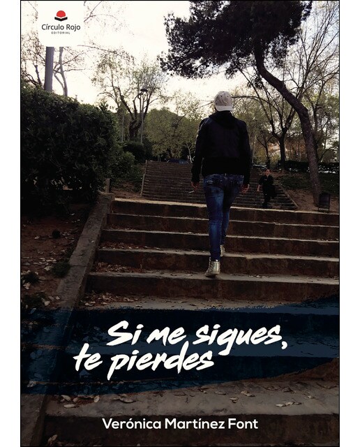 Imagen 0 de Si me sigues, te pierdes  (Tapa blanda)