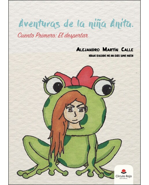 Aventuras de la niña Anita. Cuento Primero: El despertar (Capa mole) 1