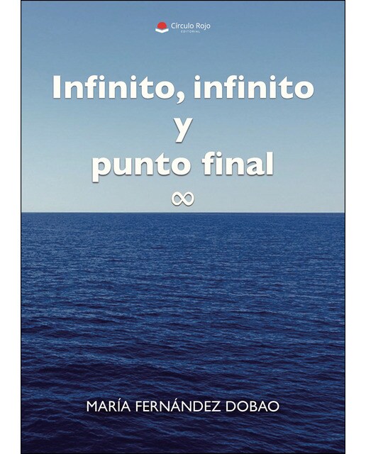 Infinito, infinito y punto final