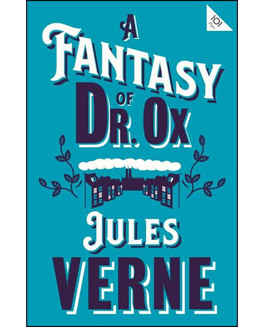 A Fantasy Of Dr Ox 1