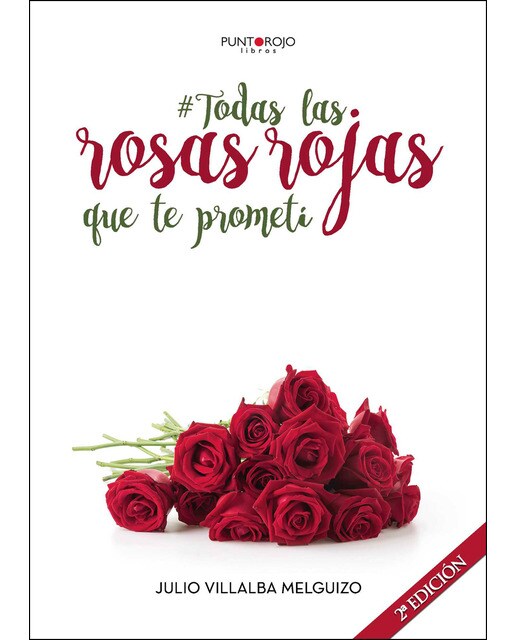 Todas Las Rosas Rojas Que Te Prometí 1
