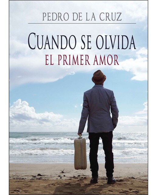 Cuando se olvida el primer amor (Tapa blanda) 1