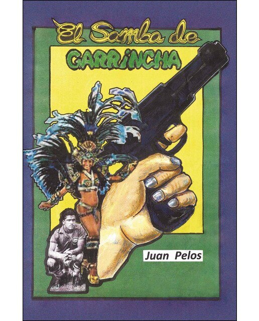 Imagen 0 de El samba de garrincha (Tapa blanda)
