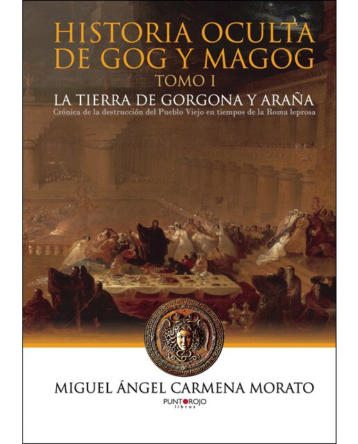 Historia Oculta De Gog Y Magog 1