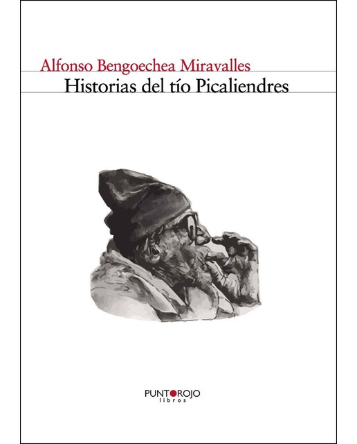 Historias Del Tío Picaliendres 1