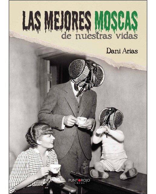 Las Mejores Moscas De Nuestras Vidas 1
