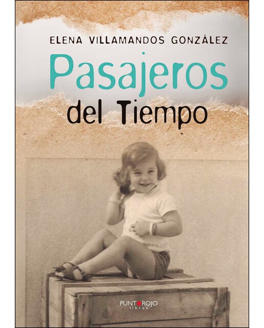 Imagen 1 de Pasajeros del tiempo (Tapa blanda)