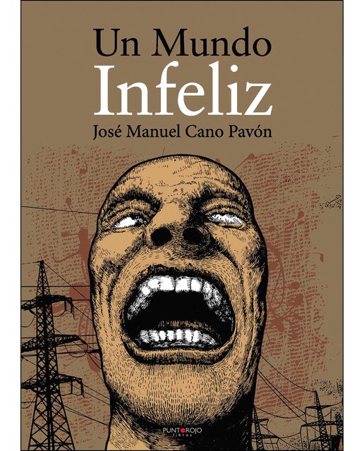Imagen 0 de Un mundo infeliz (Tapa blanda)