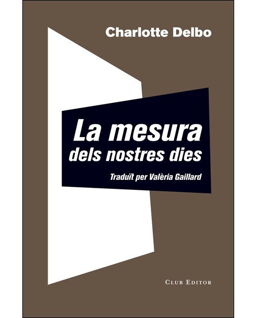 La mesura dels nostres dies: Auschwitz i després, 3 (Tapa blanda) 1