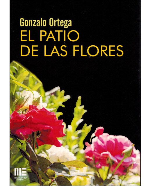 Imagen 0 de El patio de las flores (Tapa blanda)