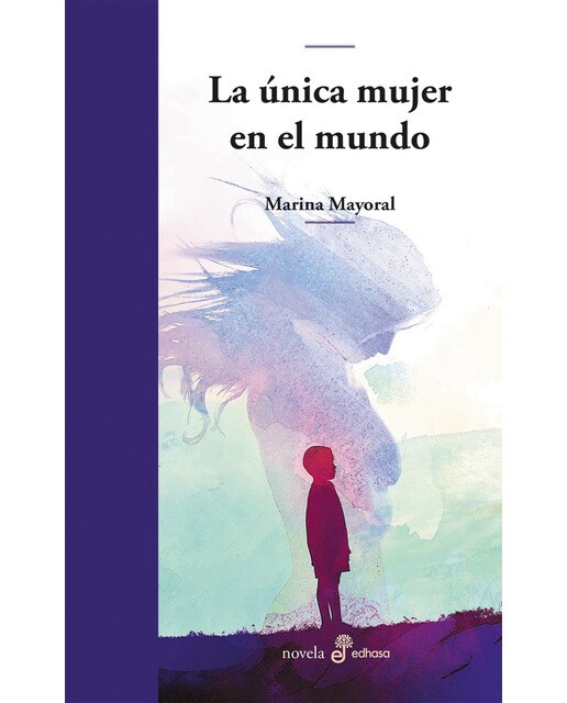 Imagen 1 de La £nica mujer en el mundo (Tapa blanda)