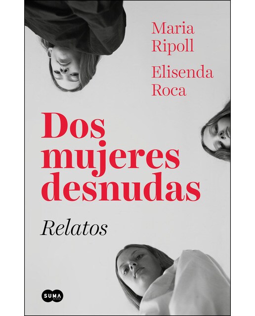 Dos mujeres desnudas. Relatos(Tapa blanda) 1