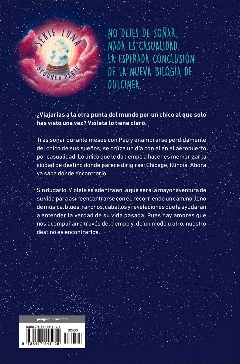 Si la luna nos viera tocaría nuestra canción (Bilogía Luna 2)  (Tapa blanda) 2