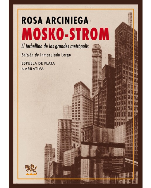 Mosko-strom: El torbellino de las grandes metrópolis 1