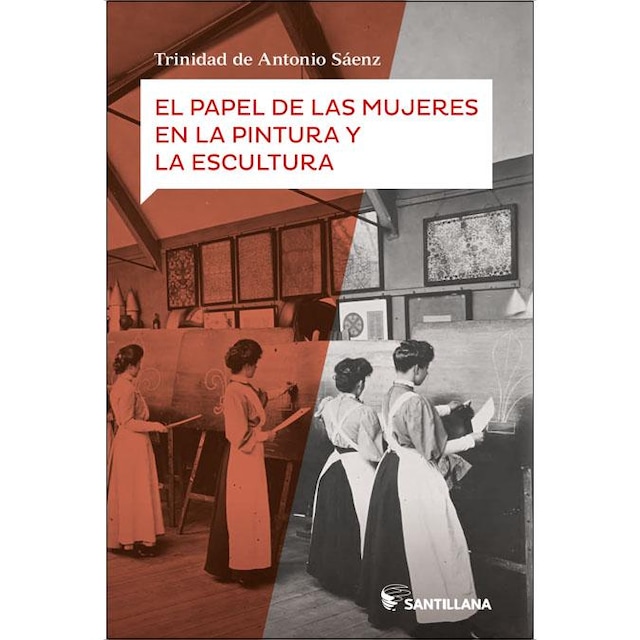 Imagem 0 de El Papel de las mujeres en la pintura y la escultura (Capa mole)