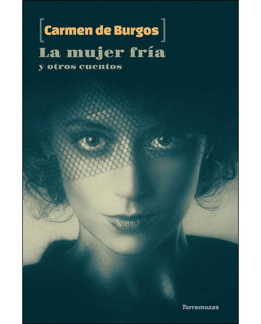 Imagen 1 de La mujer fría y otros cuentos (Tapa blanda con solapas)