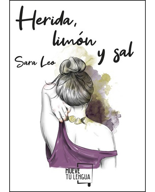 Imagen 0 de Herida, limón y sal (Tapa blanda)