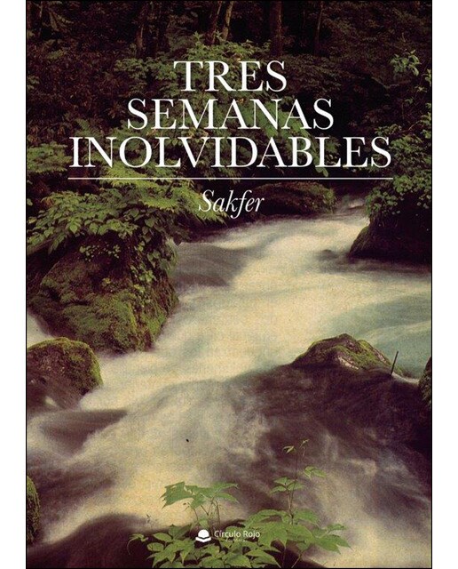 Imagen 0 de Tres semanas inolvidables  (Tapa blanda)