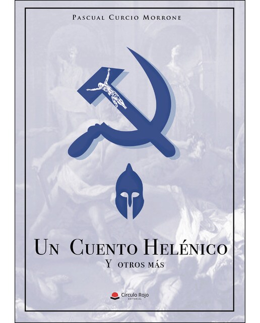 Un cuento helénico. Y otros más(Tapa blanda) 1