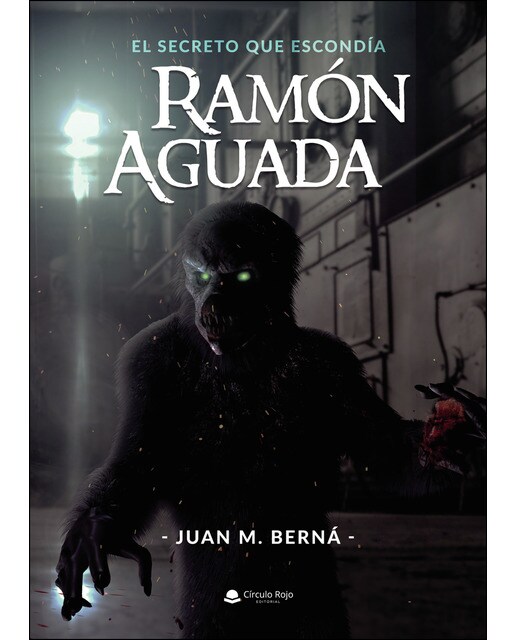 Imagen 0 de El secreto que escondía Ramón Aguada  (Tapa blanda)