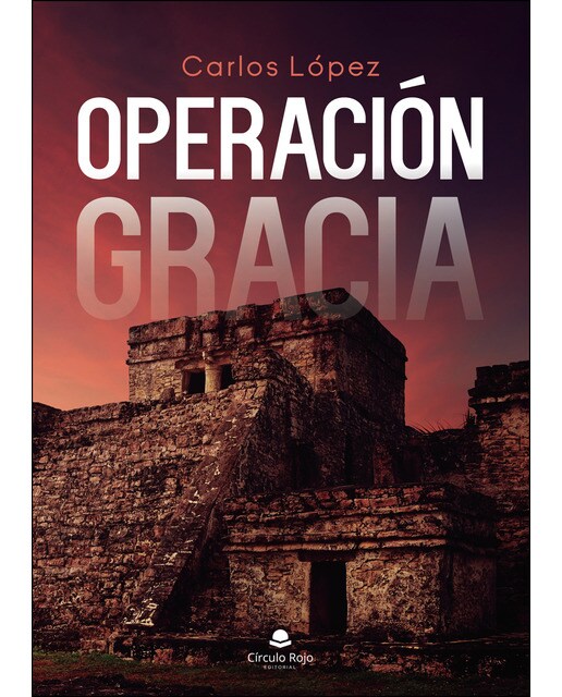 Imagen 1 de Operación Gracia  (Tapa blanda)