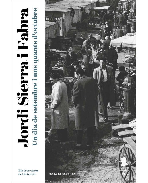 Un dia de setembre i uns quants d'octubre (inspector mascarell 10): Els tres casos del detectiu(Tapa blanda) 1
