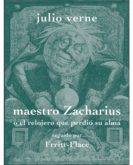 Maestro zacharius o el relojero que perdió su alma 1