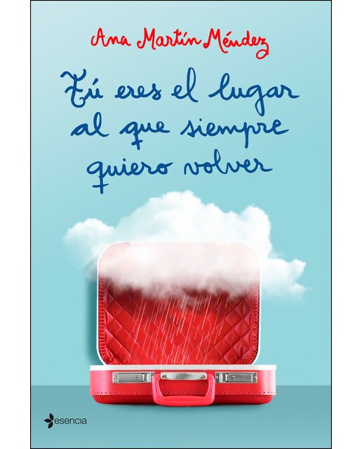 Tú eres el lugar al que siempre quiero volver(Tapa blanda) 1