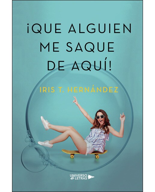 Imagen 1 de Que alguien me saque de aquí (Tapa blanda)