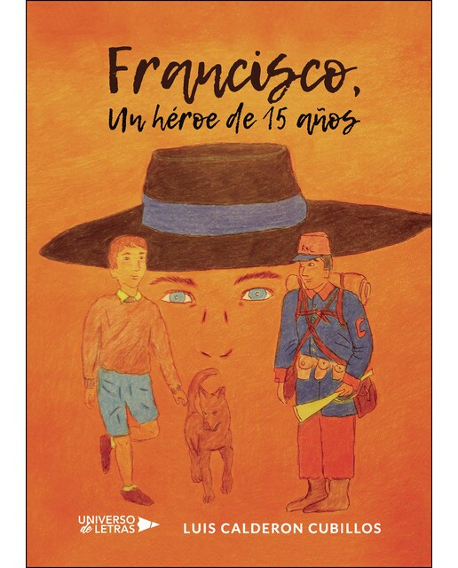 Imagen 1 de Francisco, un héroe de 15 años (Tapa blanda)