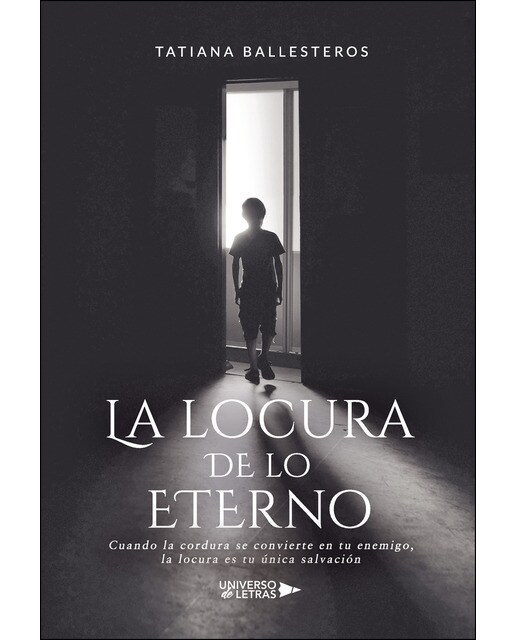 Imagen 0 de La locura de lo eterno (Tapa blanda)