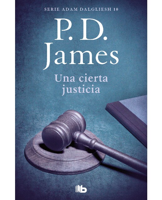 Una cierta justicia (Adam Dalgliesh 10) (Bolso) (Capa mole) 1