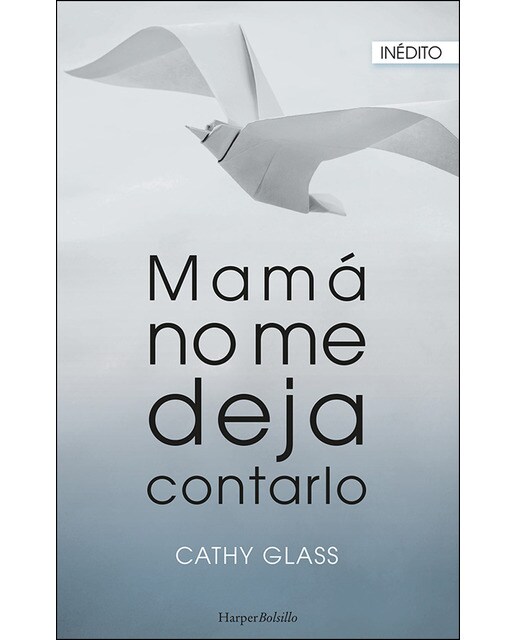 Mamá no me deja contarlo(Tapa blanda) 1
