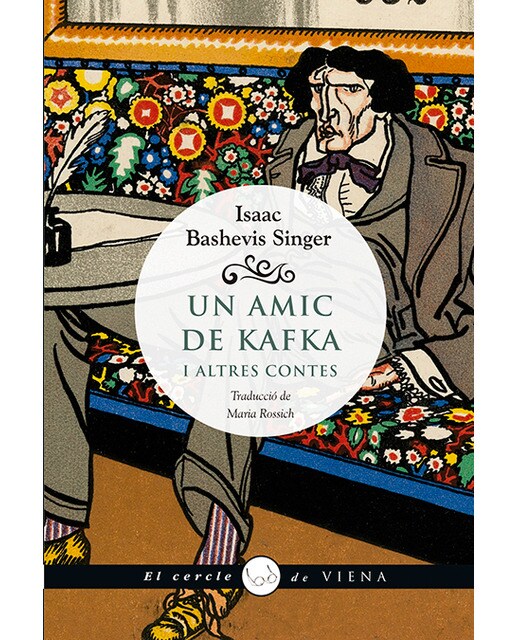 Imagen 1 de Un amic de kafka: I altres contes (Tapa blanda)