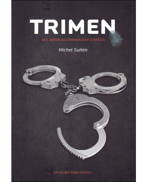 Trimen: Del Amor Al Crimen Hay Tres Pasos 1