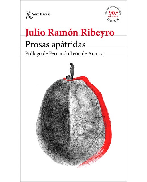 Imagen 1 de Prosas apátridas (ed. conmemorativa): Prólogo de Fernando León de Aranoa  (Tapa blanda con solapas)
