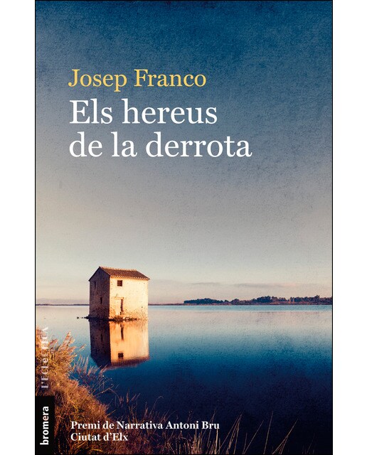 Imagen 0 de Els hereus de la derrota  (Tapa blanda con solapas)