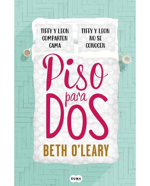 Piso para dos: Tiffy y Leon comparten cama. Tiffy y Leon no se conocen (Tapa blanda) 1