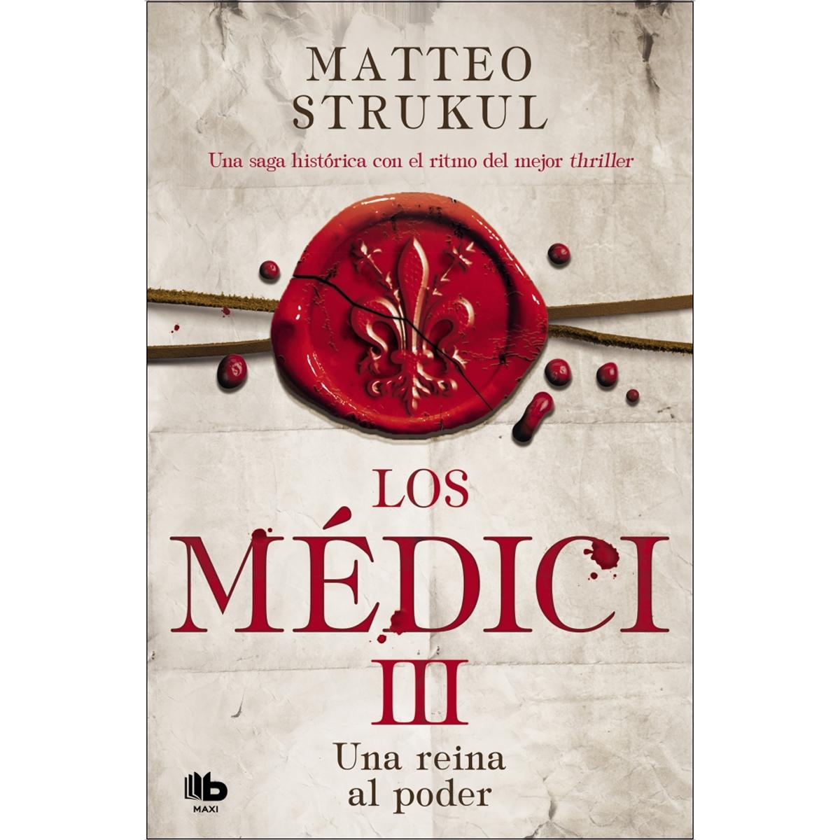 Los Médici 3 - Una reina al poder (Bolso) (Capa mole) 1
