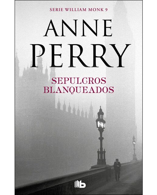 Sepulcros blanqueados (Detective William Monk 9) (Bolso) (Capa mole) 1