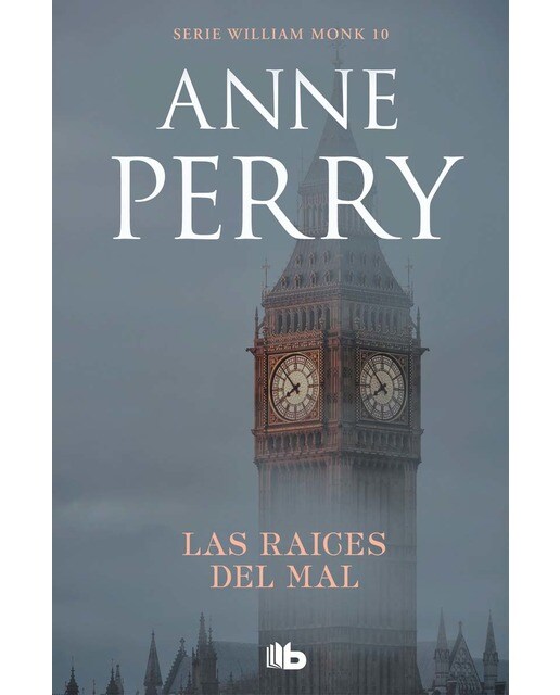 Las raíces del mal (Detective William Monk 10) (Bolso) (Capa mole) 1